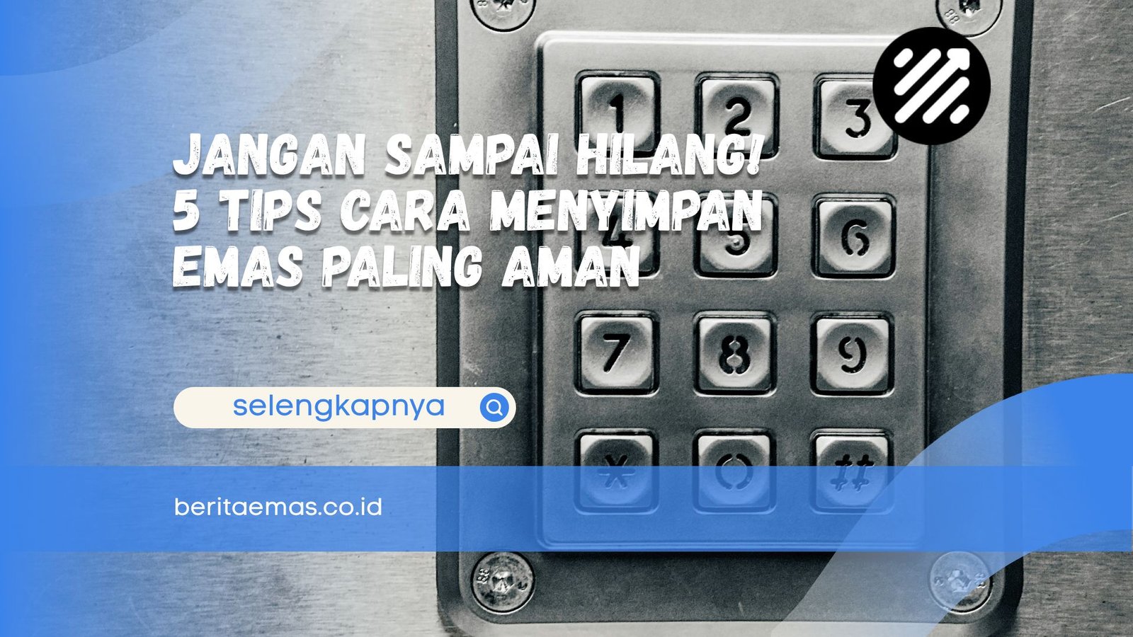 cara menyimpan emas
