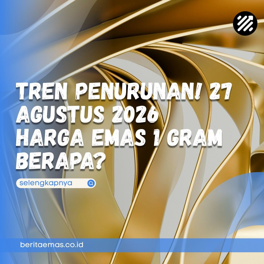 emas 1 gram berapa