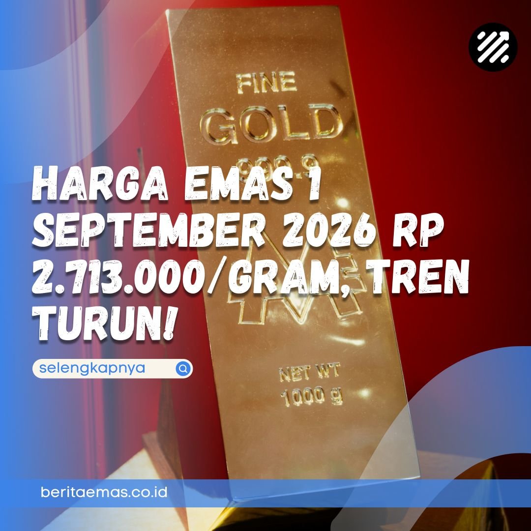 harga emas 1 September 2026