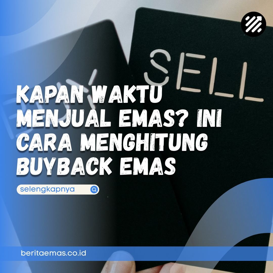 cara menghitung buyback emas